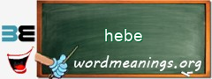 WordMeaning blackboard for hebe